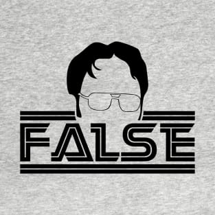 Dwight Schrute False The Office T-Shirt